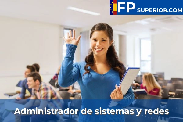 Administrador de sistemas y redes