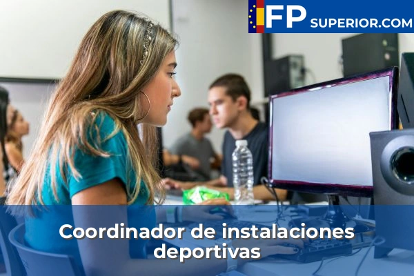 Coordinador de instalaciones deportivas