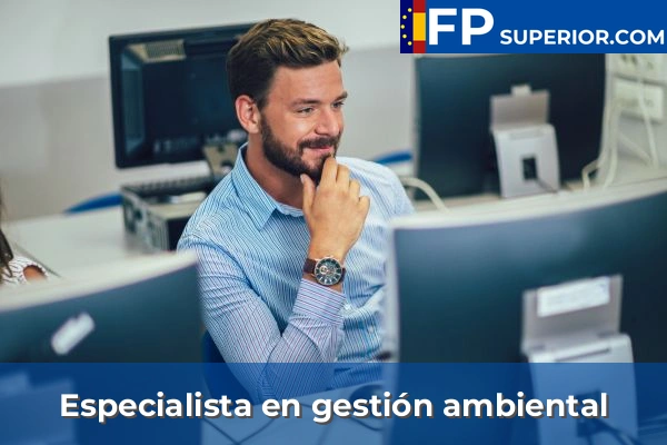 Especialista en gestión ambiental