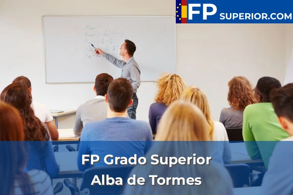 FP Grado Superior en Alba de Tormes