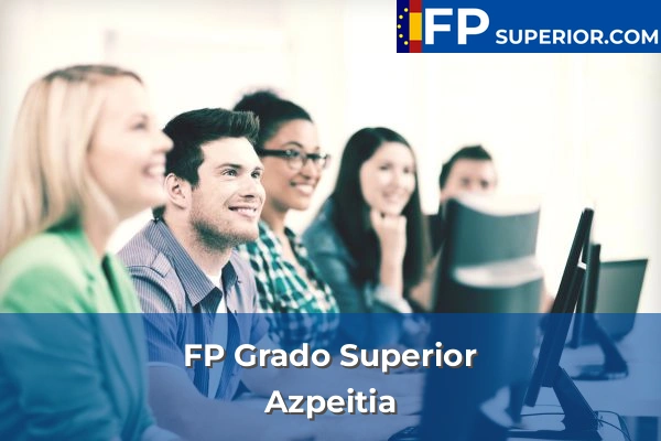 FP Grado Superior en Andoain 10 FP Grado Superior en Azpeitia
