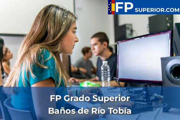 FP Grado Superior en Baños de Río Tobía