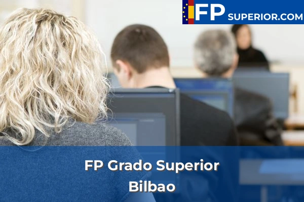 FP Grado Superior en Bilbao