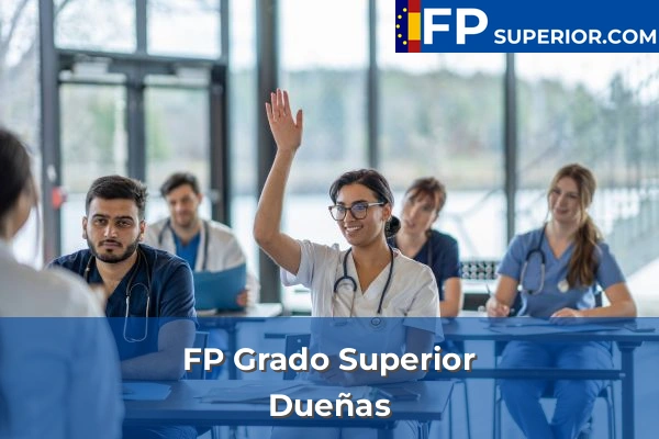 FP Grado Superior en Dueñas