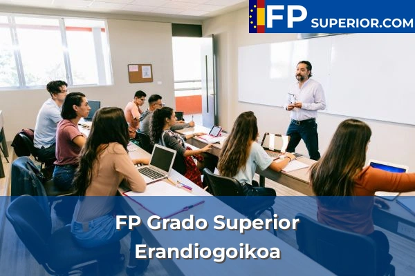 FP Grado Superior en Erandiogoikoa