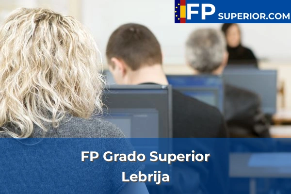 FP Grado Superior en Lebrija