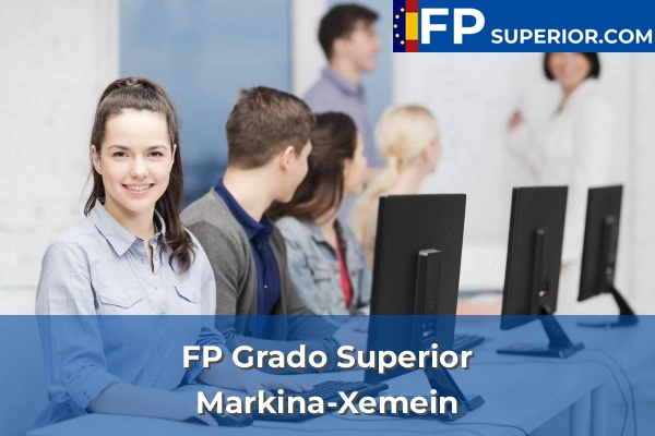 FP Grado Superior en Markina-Xemein