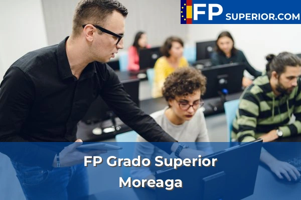 FP Grado Superior en Moreaga