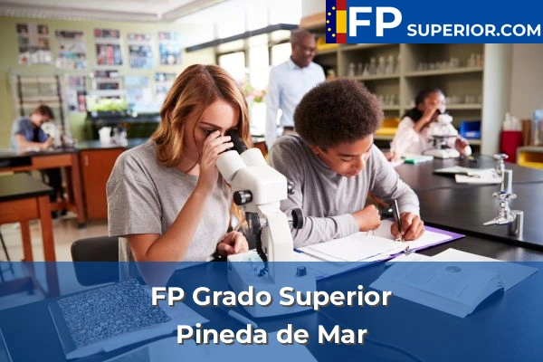 FP Grado Superior en Pineda de Mar