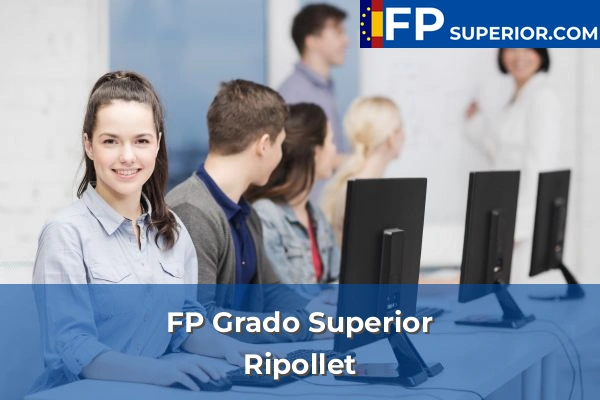 FP Grado Superior en Ripollet
