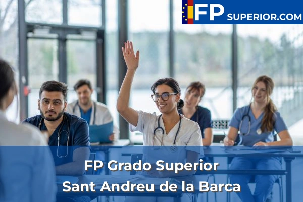 FP Grado Superior en Sant Andreu de la Barca