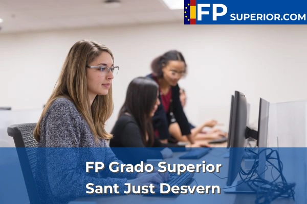 FP Grado Superior en Sant Just Desvern