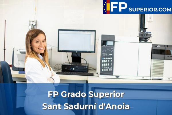 FP Grado Superior en Sant Sadurní d'Anoia