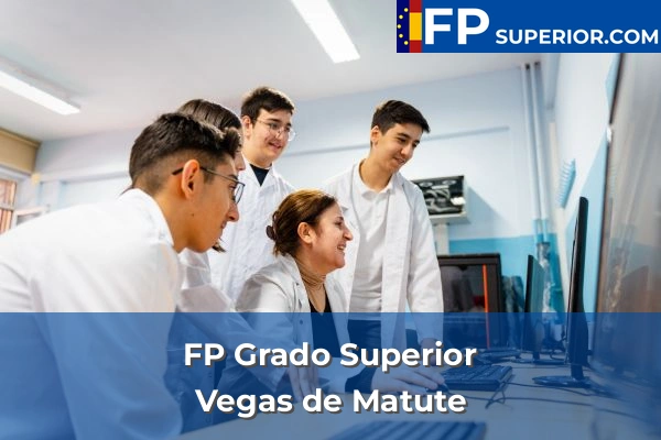 FP Grado Superior en Vegas de Matute