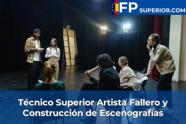 Técnico Superior Artista Fallero y Construcción de Escenografías