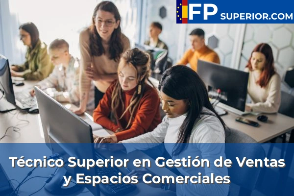 Técnico Superior en Gestión de Ventas y Espacios Comerciales