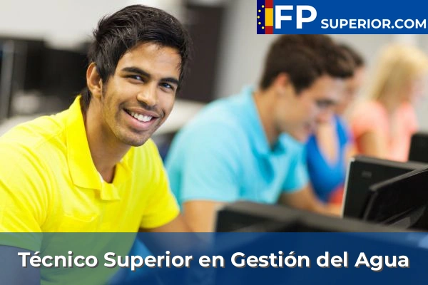 Técnico Superior en Gestión del Agua